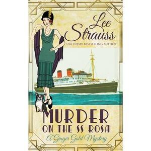 Murder on the SS Rosa -- Lee Strauss
